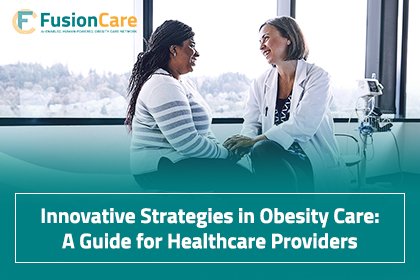 Innovative Obesity Care